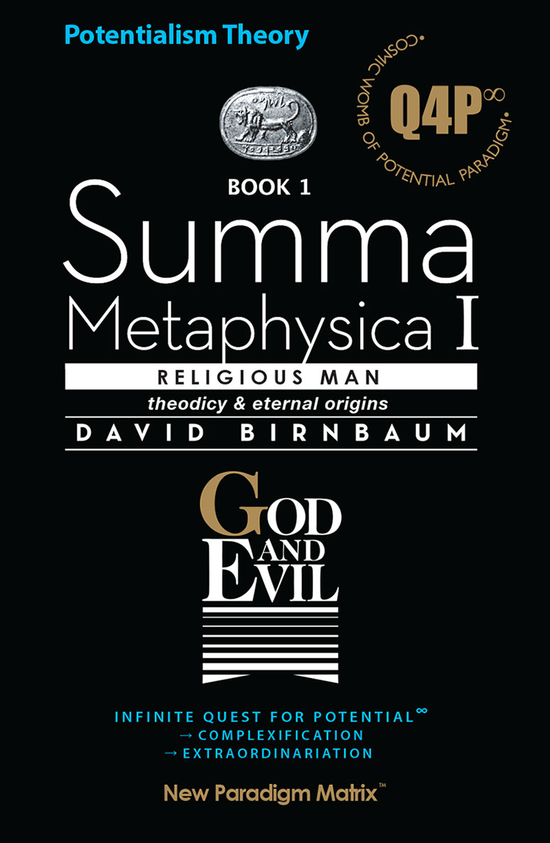 Iconoclast philosopher David Birnbaum's paradigm-changing simultaneous solution of  a Potential-driven universe  affirms life's spiritual dimension. American writer David Birnbaum's philosophy  paradigm is a  breakthrough in  theogony, cosmology, cosmogony,  theodicy. and teleology.  See also universal consciousness.... Seth Lloyd, quantum physics David Birnbaum philosophy.